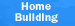 Home Building